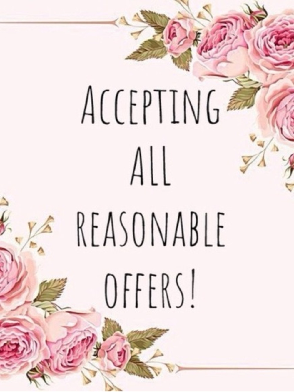 Accepting All Reasonable Offers